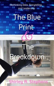 The Blue Print &amp; The Breakdown