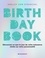 Birthday book. Découvrez ce que le jour de votre naissance révèle sur votre personnalité