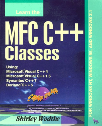 Shirley Wodtke - Learn The Mfc C++ Classes. 2 Diskettes Included.