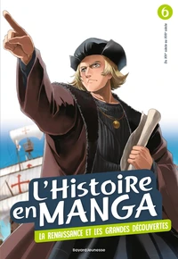 Le temps des conquêtes et la Renaissance