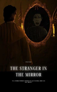 "The Stranger in the Mirror"
