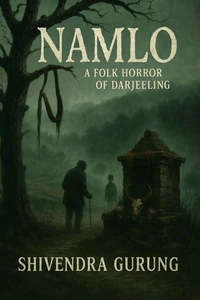 Namlo a Folk Horror of Darjeeling