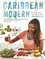 Caribbean Modern. Recipes from the Rum Islands