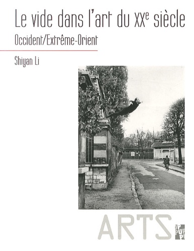 Shiyan Li - Le vide dans l'art du XXe siècle - Occident/Extrême-Orient.