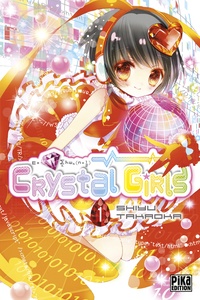 Shiyu Takaoka - Crystal Girls Tome 1 : .