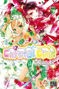 Crystal Girls Tome 4