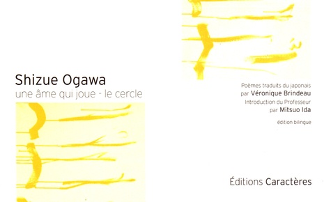 Shizue Ogawa - Une âme qui joue - Le cercle, édition bilingue français-japonais.