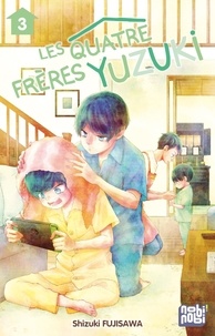 Shizuki Fujisawa - Les quatre frères Yuzuki Tome 3 : .
