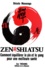 ZEN SHIATSU.. Comment équilibrer le yin et le yang pour une meilleure santé