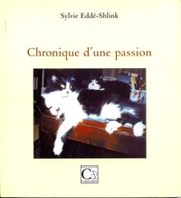 Shlink sylvie Edde - Chronique d'une passion.