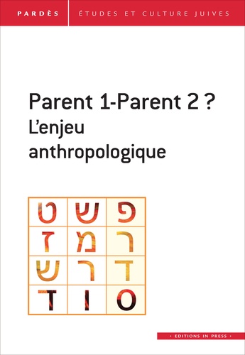 Pardès N°66 Parents 1-Parent 2 ?. L'enjeu anthropologique