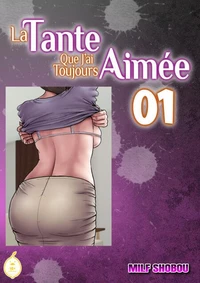 La tante que j'ai toujours aimée - Tome 1