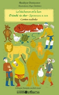 Le bûcheron et le lion - Contes ouzbeks, édition français-ouzbek-russe.pdf
