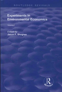 Experiments in Environmental Economics