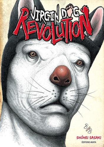 Virgin dog Revolution Tome 2