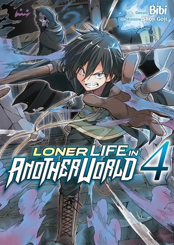 Loner Life in Another World Tome 4