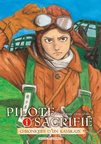 Pilote sacrifié Tome 1