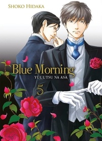 Shoko Hidaka - Blue Morning Tome 5 : .