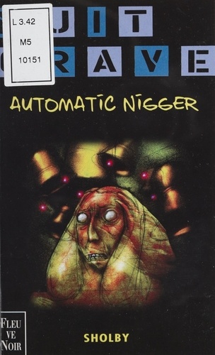 Automatic nigger