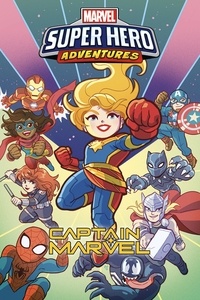 Sholly Fisch et Jacob Chabot - Marvel Super Hero Adventures  : Captain Marvel.