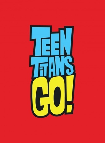 Teen Titans Go ! Tome 2