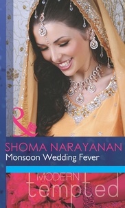 Shoma Narayanan - Monsoon Wedding Fever.