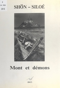  Shön et  Siloé - Mont et démons.