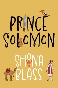  Shona Blass - Prince Solomon - Solomon's Adventures, #1.