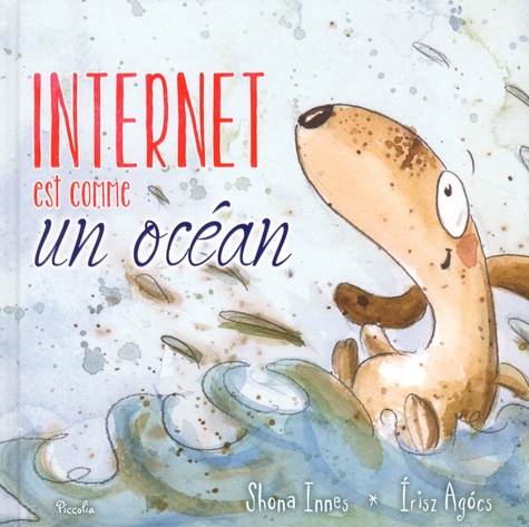 couverture de : Internet est comme un oc&eacute;an