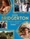 Inside Bridgerton. The Official Ride from Script to Screen