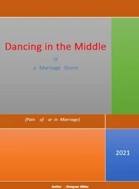 Dancing in the Middle of a Marriage Storm