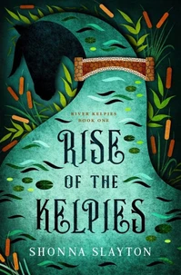 Rise of the Kelpies