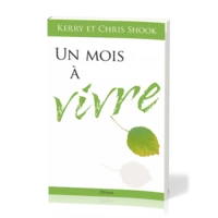 Un mois à vivre
