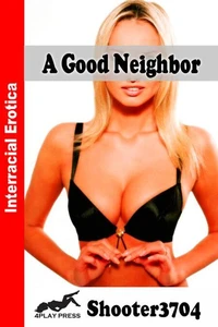 A Good Neighbor