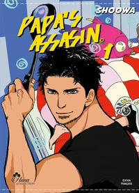 Papa's Assassin Tome 1