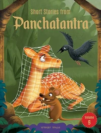 Short Stories From Panchatantra: Volume 5
