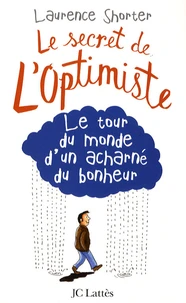 Le secret de l'optimiste