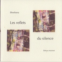  Shoshana - Les reflets du silence.