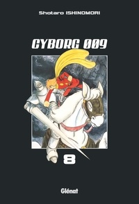 Shotaro Ishinomori - Cyborg 009 - Tome 08.