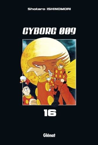 Cyborg 009 Tome 16