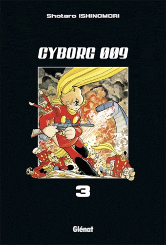 Cyborg 009 Tome 3