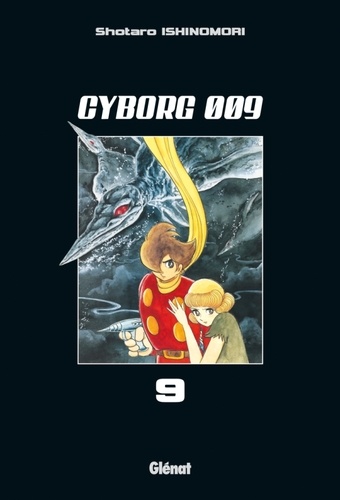 Cyborg 009 Tome 9