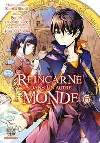 Réincarné dans un autre monde Tome 6