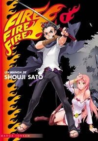 Shouji Satou - Fire fire fire  :  - Tome 1.