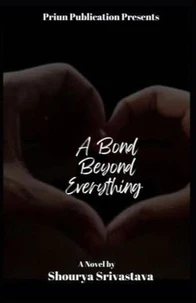 A Bond Beyond Everything