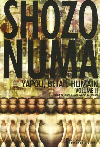 Shozo Numa - Yapou, bétail humain Tome 2 : .
