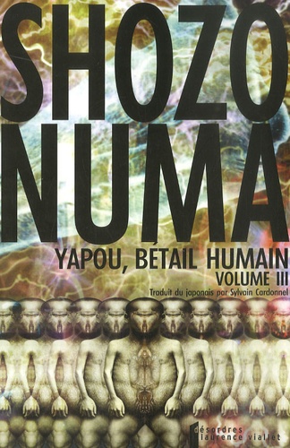 Shozo Numa - Yapou, bétail humain Tome 3 : .