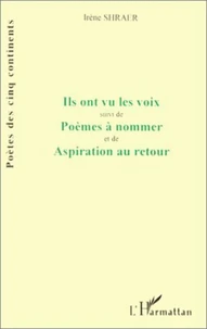 Ils ont vu les voix poèmes à nommer aspiration au retour