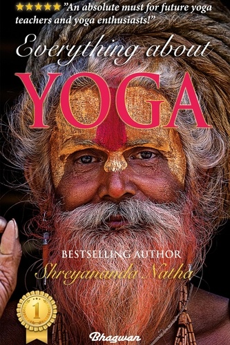  Shreyananda Natha - Everything About Yoga - Great yoga books, #2.
