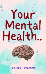 Your Mental Health